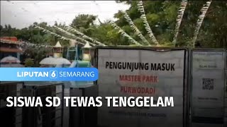 Siswa Sd Tewas Tenggelam  Liputan 6 Semarang