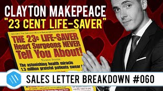 Clayton Makepeace | '23 Cent Life Saver' Sales Letter Breakdown (Proven Ads 60/100)