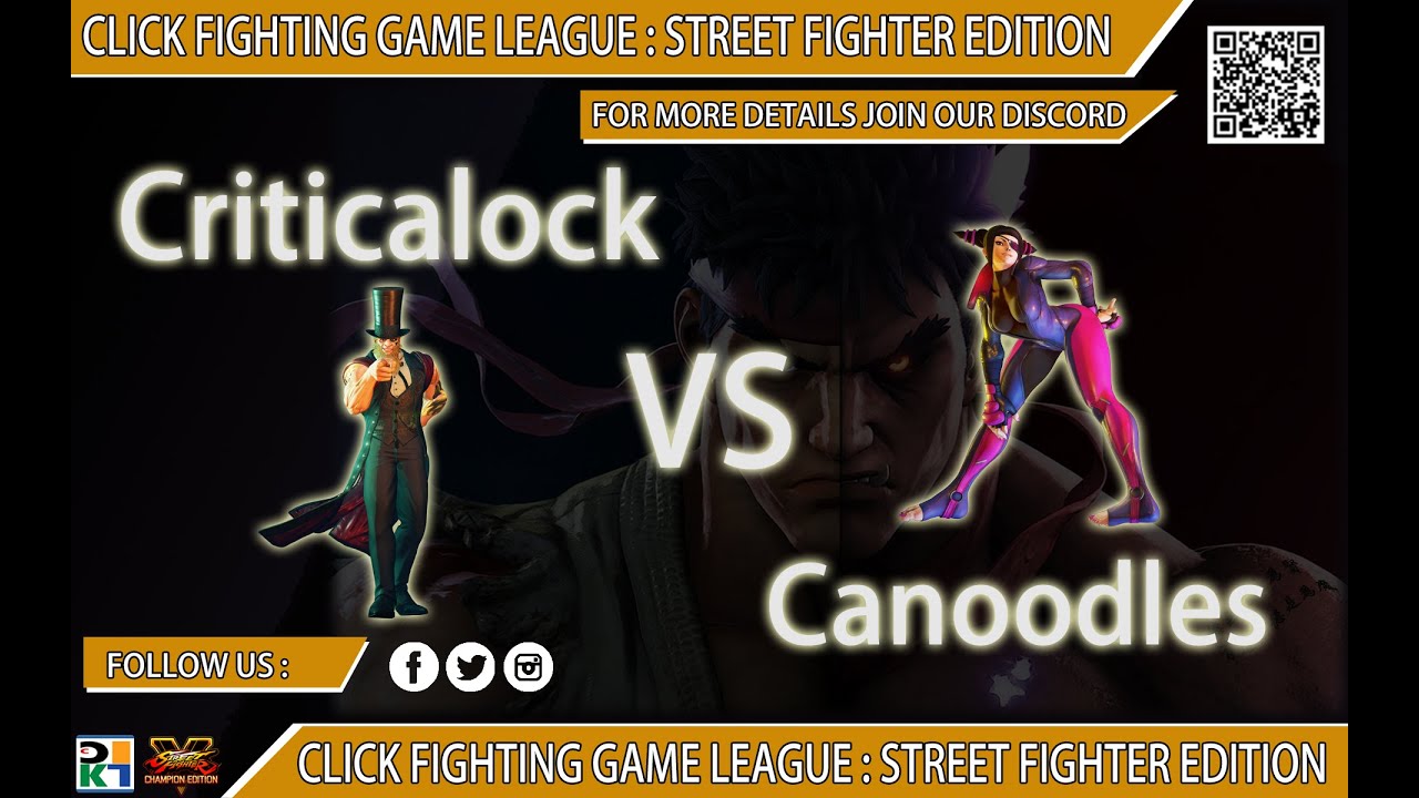 Click Fighting Game League | Street Fighter 5 | Criticalock (G) vs. Canoodles (Juri)
