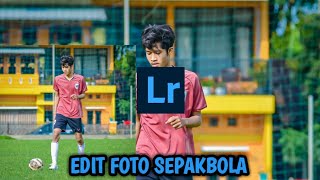 PRESET LIGHTROOM SEPAKBOLA screenshot 2