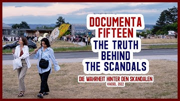 Documenta Fifteen (2022) - The truth behind the antisemitic scandals
