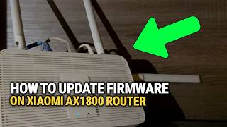 How To Update Firmware On Xiaomi AX1800 Router: Easy Guide!