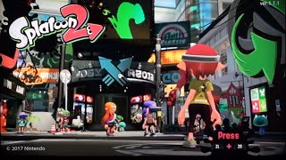Splatoon 2 gameplay-Welcome to Inkopolis square!
