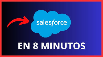 ¿Qué es Salesforce? l Todo lo que Necesitas Saber
