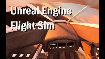 Unreal Engine Flight Simulator