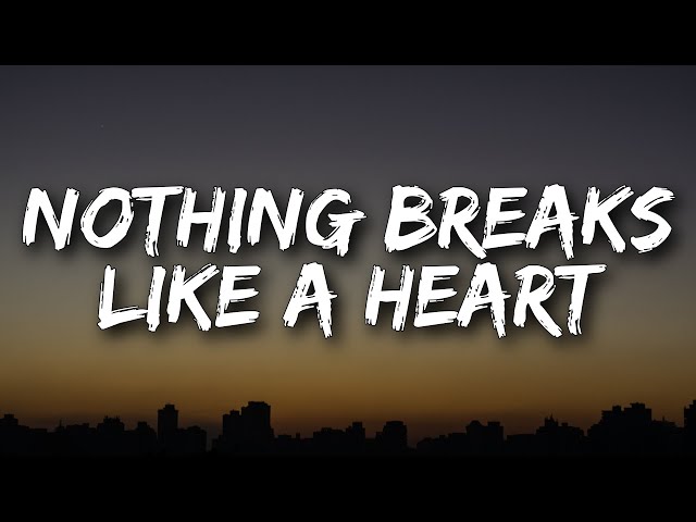 Mark Ronson - Nothing Breaks Like a Heart (Lyrics) Ft. Miley Cyrus class=