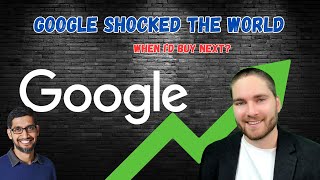 Google Earnings Surprised the Market, What I'm doing with my position