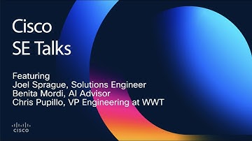 Cisco SE Talks: AI Security, Deployment and Strategy with Cisco + WWT