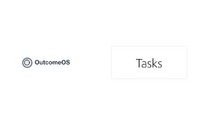 OutcomeOS - Creating and Editing Tasks