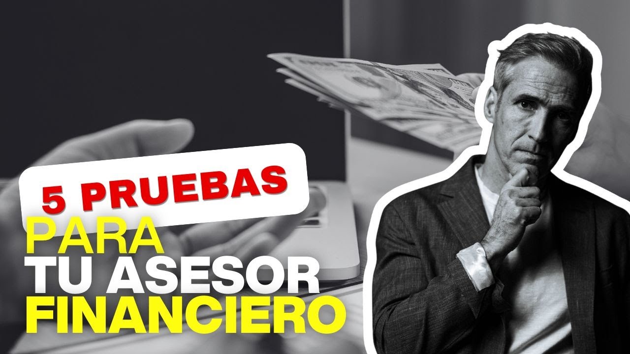 5 SEÑALES para saber si PUEDES CONFIAR en tu ASESOR FINANCIERO