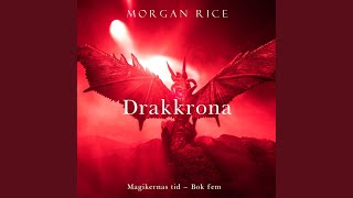 Chapter 167 - Drakkrona (Magikernas tid - Bok fem)