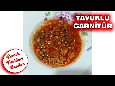 Tavuklu Garnitür Bezelye Yemeği Tarifi