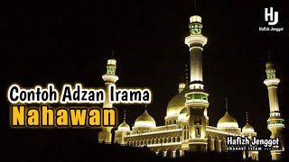 Download lagu Suara Adzan Merdu dengan Irama Nahawan Suara Adzan Merdu dengan Irama Nahawan