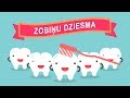 ♫ ZOBIŅU DZIESMA ♫ Kā pareizi tīrīt zobus? ♫ Bērnu dziesmas