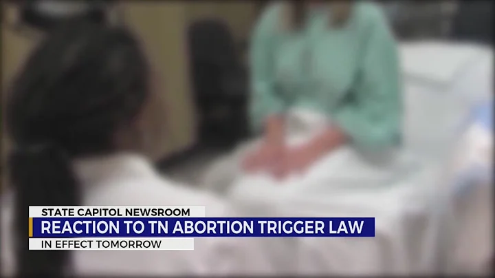 Reaction to Tennessee abortion trigger law