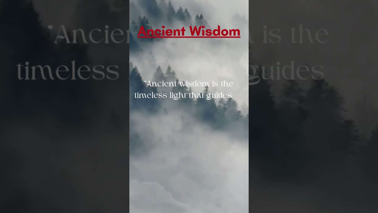 Unlocking Ancient Wisdom Quotes | Timeless Insights for Modern Life 