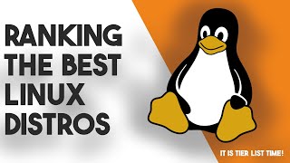 Linux Distro Tier List  Which Distro is at the Top?