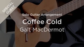 'Coffee Cold' by Galt MacDermot | Jazz / Blues Guitar | Doug de Vries