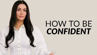 6 Things That ACTUALLY Make You More Confident (This Changed My Life)