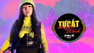 HotTiktok |Tự Cắt Duyên Tình - Tú Na x Lạc Khởi | Qz Remix