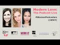 Modern Love: The Podcast Live at WNYC