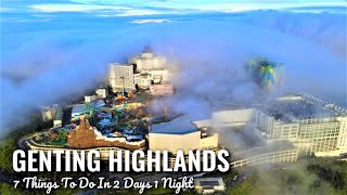 Genting Highlands | Live In The Cloud | SkyWorld Opening 8 Feb 22 | 7 Things To Do | Weekend Getaway