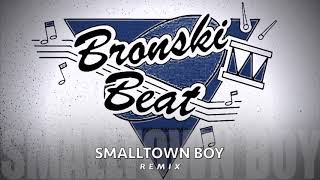 Bronski Beat - Smalltown Boy (Remix)