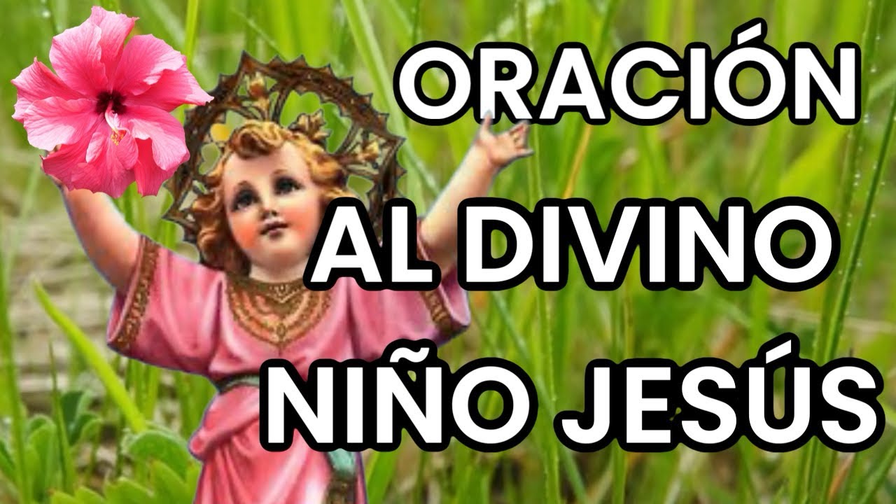 Oración al Divino Niño de Jesús