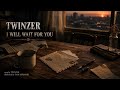 TWINZER/I WILL WAIT FOR YOU【うたスキ動画】