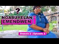 NGABUYELANI EMENDWENI? | SEASON 2 | EPISODE 2