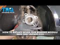 How to Replace Front Wheel Hub Bearing Module 2003-2007 Infiniti G35