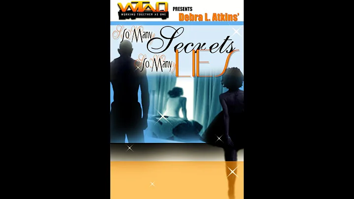So Many Secrets, So Many Lies Stage Play By Debra ...