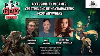 Accessibility in Games Creating and Being Characters From Anywhere at PAX EAST 2026
