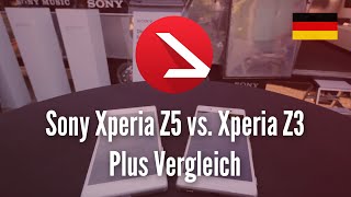 Sony Xperia Z5 vs. Xperia Z3 Plus Vergleich [4K UHD]