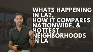 "Exploring the Current State of the Los Angeles Housing Market | Real Estate Nationwide Comparison"