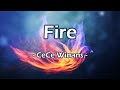 Fire  -CeCe Winans-  (Lyrics Video)