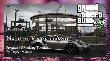 PC Modding Tutorials: How To Install NaturalVision Remastered Graphics Mod #77