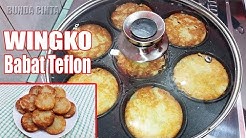 Resep wingko babat teflon anti gagal - Durasi: 10.40. 