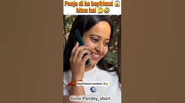 Pooja di ka boyfriend 😱 kitna hai 🤔🤣 #ginnipandey #prank #boyfriend #reaction