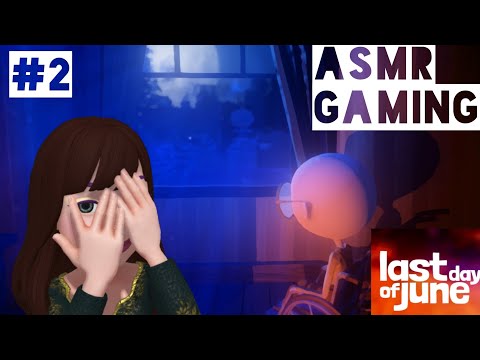 【ASMR囁きゲーム実況】#2 Last Day of June_ASMR whispering gameplay