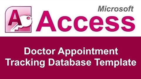 Microsoft Access Doctor Appointment Tracking Database Template