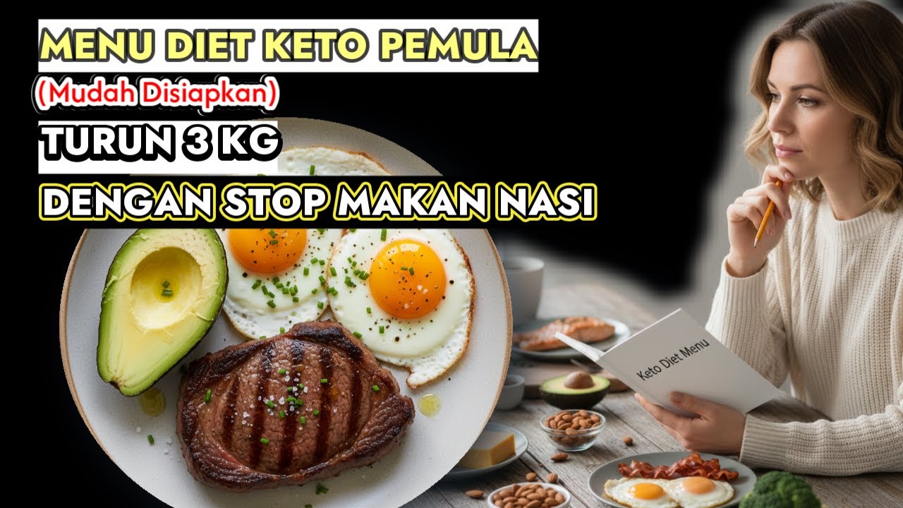 Menu Diet Keto 3 Hari! Cara Tercepat Bakar Lemak Perut Tanpa Lapar!