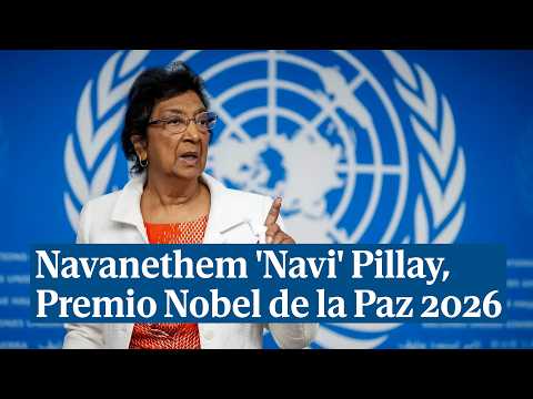 Navanethem 'Navi' Pillay, jurista internacional, gana el Premio Nobel de la Paz 2026