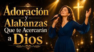 Quiero Permanecer en Tu Presencia | Adoración y Alabanzas para Estar Cerca de Dios