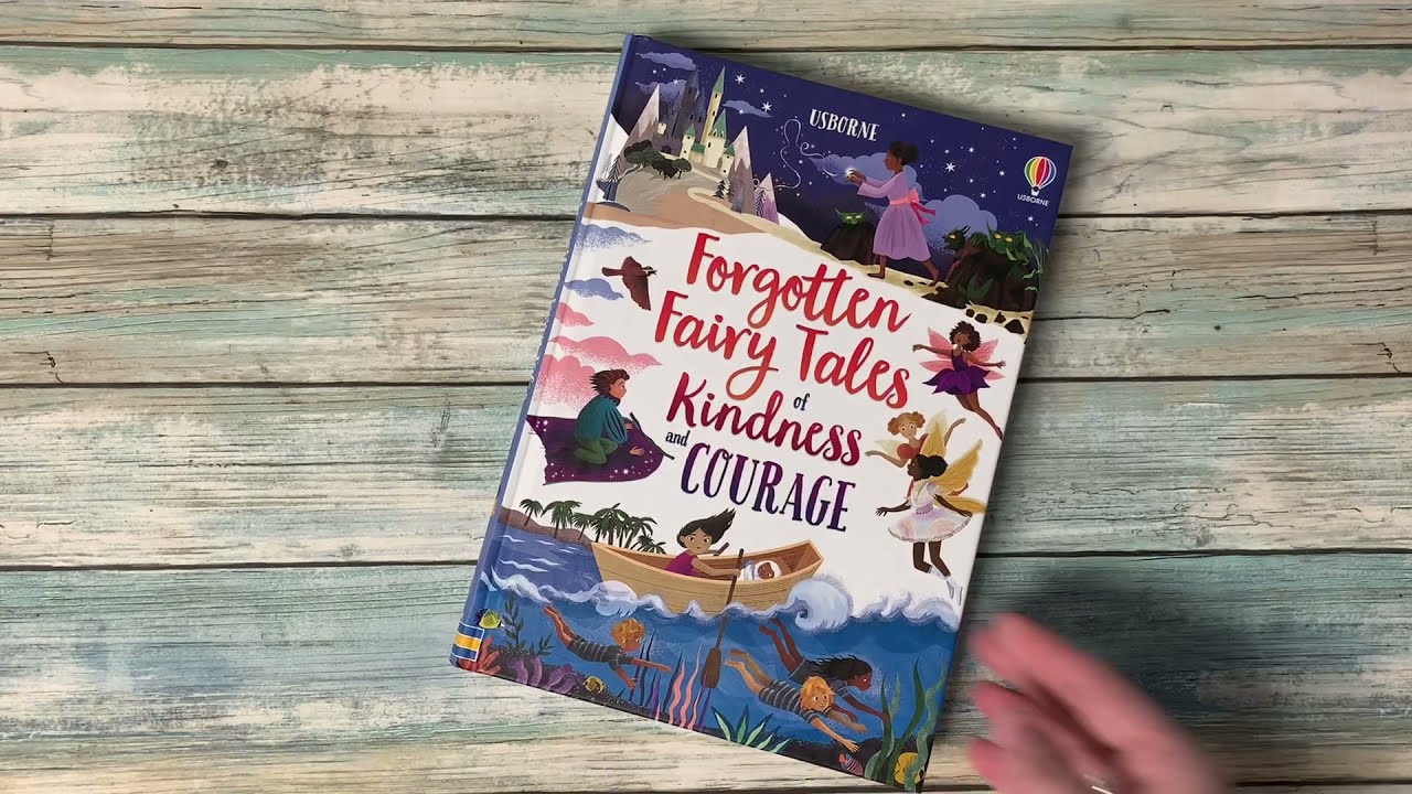 'Forgotten Fairy Tales of Kindness and Courage' - Usborne Canada