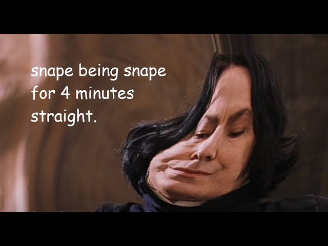 ✩ Snape being Snape for 4 minutes straight | wizardxeditz class=