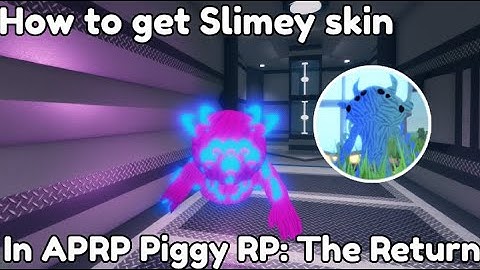 How to get the Slimey skin in APRP Piggy RP: The Return [SKIN BADGE]
