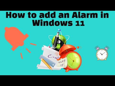 ⏰How to Set an Alarm in Windows 11⏲️