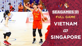 Chiến Thắng Thuyết Phục...Basketball Women 5x5: Vietnam - Singapore |  Sea Games 31 Ha Noi Viet Nam