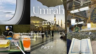 UMRAH VLOG 2025 Pt1: traveling from Nigeria to Saudi   flying Ethiopian airlines   Madinah vlog.
